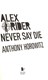 Never Say Die P/B by Anthony Horowitz
