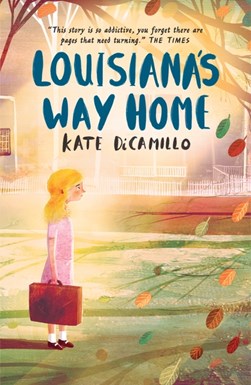 Louisiana's way home by Kate DiCamillo