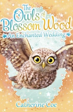 The owls of blossom wood. 6 by Catherine Coe