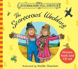 The scarecrows' wedding by Julia Donaldson