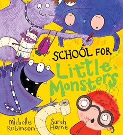 School for little monsters by Michelle Robinson