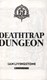 Deathtrap dungeon by Ian Livingstone