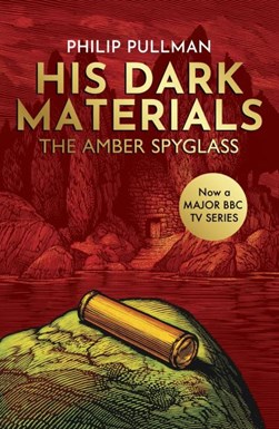 The amber spyglass by Philip Pullman