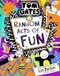 Tom Gates 19 Random Acts of Fun P/B by Liz Pichon