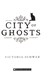 City of ghosts by Victoria Schwab