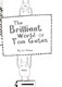 The brilliant world of Tom Gates by Liz Pichon