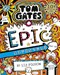 Tom Gates Epic Adventure (Kind Of) P/B by Liz Pichon