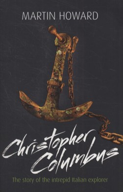 Christopher Columbus by Martin Howard