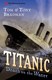 Titanic by Tom Bradman