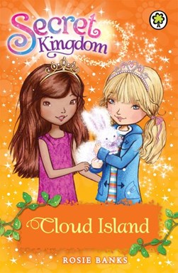 Secret Kingdom  3 Cloud Island  P/B by Rosie Banks