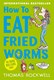 How To Eat Fried Worms P/B by Thomas Rockwell