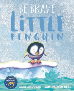 Be Brave Little Penguin P/B by Giles Andreae