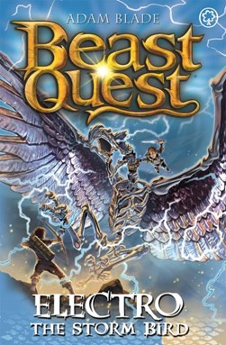 Beast Quest Electro The Storm Bird P/B by Adam Blade