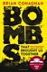 Bombs That Brought Us Together P/B by Brian Conaghan
