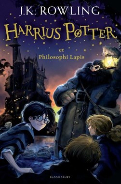 Harry Potter and the Philosopher's Stone (Latin) by J.K. Rowling