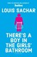 Theres A Boy In The Girls Bathroom by Louis Sachar