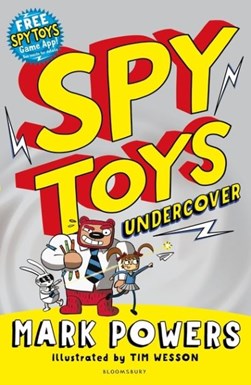 Spy Toys undercover by Mark Powers