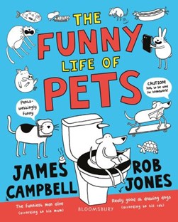 The funny life of pets by James Campbell