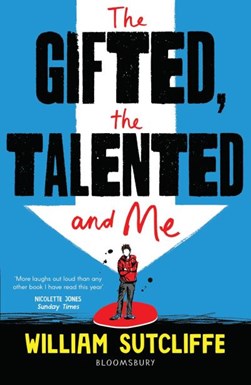 Gifted The Talented And Me P/B by William Sutcliffe