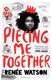 Piecing Me Together P/B by Renée Watson