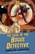 The case of the bogus detective by Caroline Lawrence