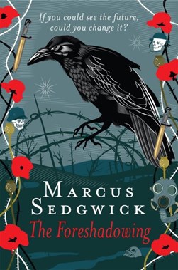 The foreshadowing by Marcus Sedgwick