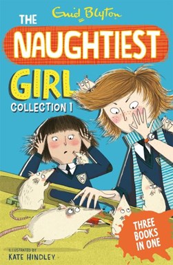 Naughtiest Girl Collection  P/B by Enid Blyton