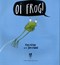 Oi Frog P/B by Kes Gray