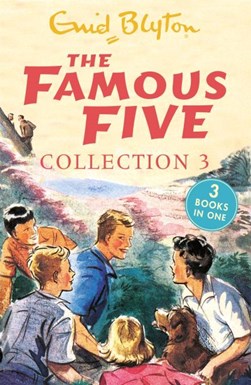 Famous Five Collection 3 P/B (Books 7-9 ) by Enid Blyton
