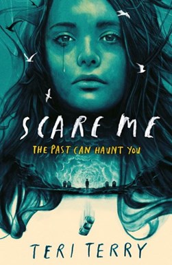 Scare Me P/B by Teri Terry
