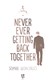 Never Ever Getting Back Together P/B by Sophie Gonzales