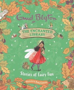Stories of fairy fun by Enid Blyton