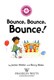 Bounce, bounce, bounce! by Jackie Walter
