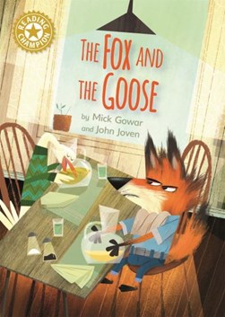 The fox and the goose by Mick Gowar
