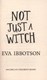 Not just a witch by Eva Ibbotson