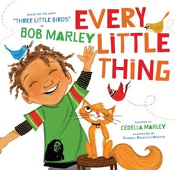 Every little thing by Cedella Marley