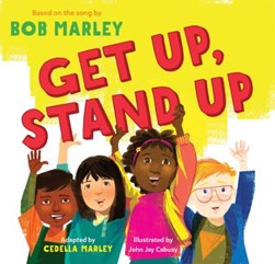 Get up, stand up by Cedella Marley