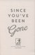 Since you've been gone by Morgan Matson
