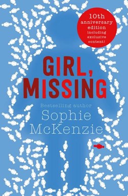 Girl Missing P/B by Sophie McKenzie