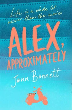 Alex, approximately by Jenn Bennett