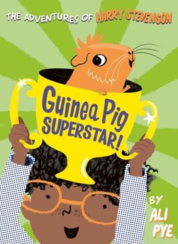 Guinea pig superstar! by Ali Pye