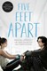 Five Feet Apart (Film Tie In) P/B by Rachael Lippincott