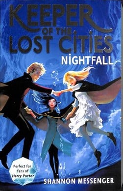 Nightfall (Keeper Of Lost Cities Book 6) P/B by Shannon Messenger
