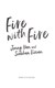 Fire with fire by Jenny Han