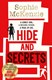 Hide and secrets by Sophie McKenzie