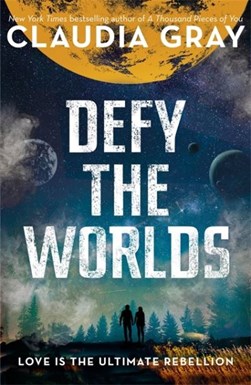 Defy The Worlds P/B by Claudia Gray
