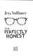 To be perfectly honest by Jess Vallance