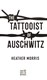 The tattooist of Auschwitz by Heather Morris