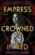 Empress crowned in red by Ciannon Smart