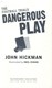 Dangerous play by John Hickman